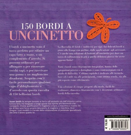 150 Bordi a Uncinetto - motivi per bordi, galloni, frange, passamanerie e rifiniture decorative
